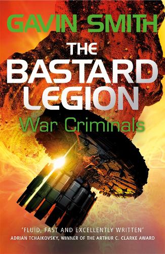 Паперова книга «The Bastard Legion: War Criminals: Book 3», автор Гевін Г. Сміт - фото №1