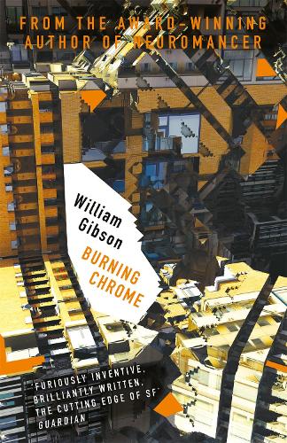 Бумажная книга «Burning Chrome», автор Уильям Гибсон - фото №1