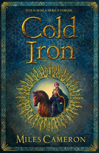Бумажная книга «Cold Iron: Masters and Mages Book One», автор Майлз Кэмерон - фото №1