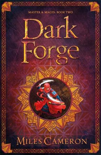 Бумажная книга «Dark Forge: Masters and Mages Book Two», автор Майлз Кэмерон - фото №1