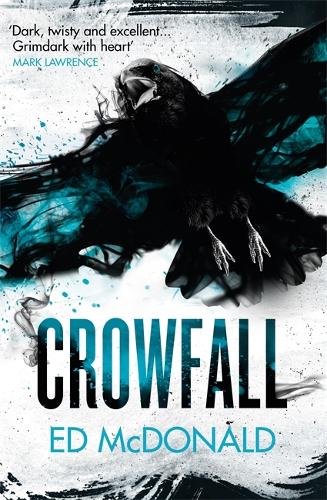 Бумажная книга «Crowfall: The Raven's Mark Book Three», автор Эд Макдональд - фото №1