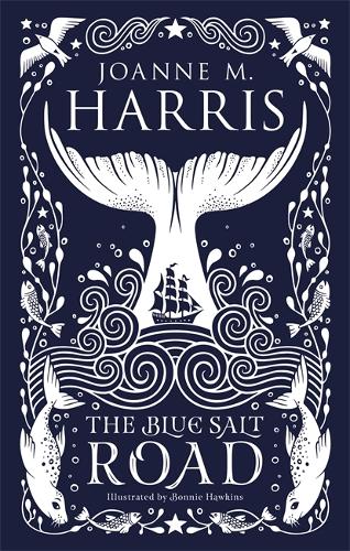 Бумажная книга «The Blue Salt Road: A modern fairytale novella from the Sunday Times top-ten bestselling author», автор Джоанна Харрис - фото №1