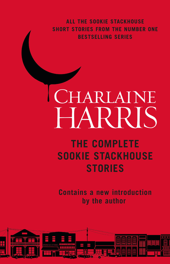 Бумажная книга «The Complete Sookie Stackhouse Stories», автор Шарлин Харрис - фото №1