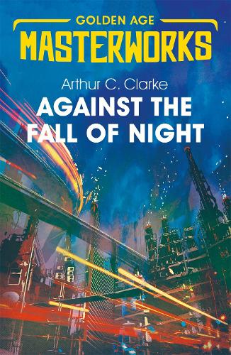 Бумажная книга «Against the Fall of Night», автор Артур К. Кларк - фото №1