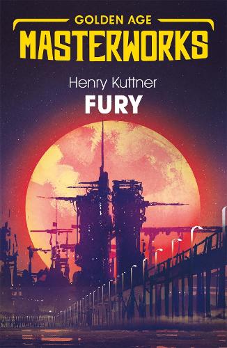 Бумажная книга «Fury», автор Генри Каттнер - фото №1