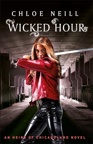 Бумажная книга «Wicked Hour: An Heirs of Chicagoland Novel», автор Хлоя Нилл - фото №1