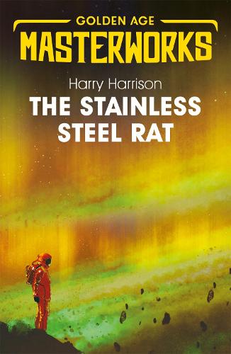 Паперова книга «The Stainless Steel Rat: The Stainless Steel Rat Book 1», автор Гаррі Гаррісон - фото №1