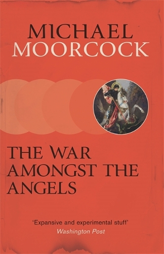 Бумажная книга «The War Amongst the Angels: A Trilogy», автор Майкл Муркок - фото №1