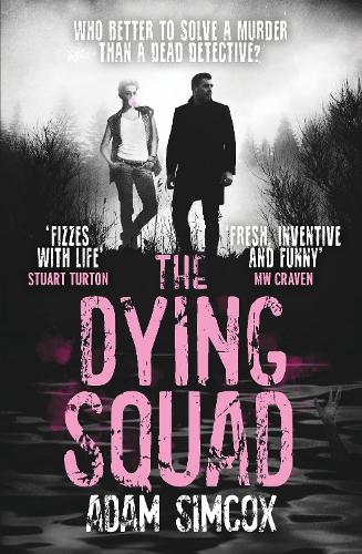 Паперова книга «The Dying Squad», автор Адам Сімкокс - фото №1