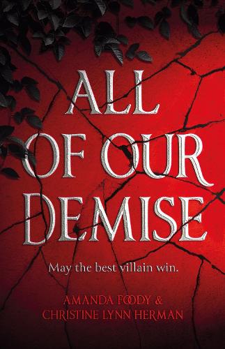 Бумажная книга «All of Our Demise: The epic conclusion to All of Us Villains», авторов Аманда Фуди, Чарли Линн Герман - фото №1