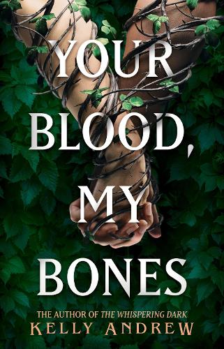 Паперова книга «Your Blood, My Bones: A twisted, slow burn rivals-to-lovers romance from the author of THE WHISPERING DARK», автор Келлі Ендрю - фото №1
