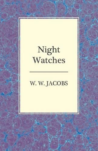 Паперова книга «Night Watches», автор В. В. Джейкобс - фото №1