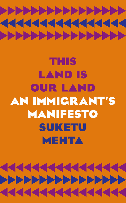 Бумажная книга «This Land Is Their Land. An Immigrant’s Manifesto», автор Сукету Мехта - фото №1