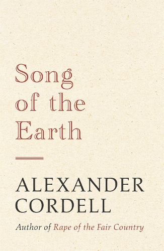 Бумажная книга «Song of the Earth: The Mortymer Trilogy Book Three», автор Александр Корделл - фото №1