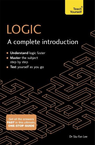 Бумажная книга «Logic: A Complete Introduction: Teach Yourself», автор Сиу-Фан Ли - фото №1