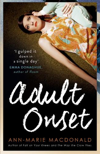 Бумажная книга «Adult Onset», автор Энн-Мари Макдональд - фото №1