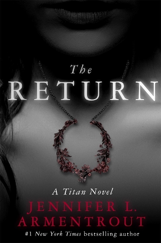 Паперова книга «The Return: The Titan Series Book 1», автор Дженніфер Л. Арментраут - фото №1