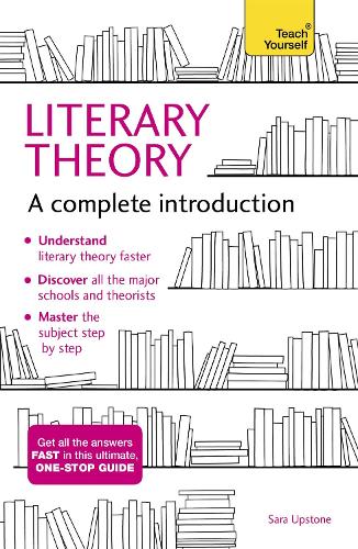 Паперова книга «Literary Theory: A Complete Introduction», автор Сара Апстоун - фото №1