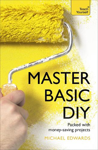 Паперова книга «Master Basic DIY: Teach Yourself», автор DIY Doctor - фото №1