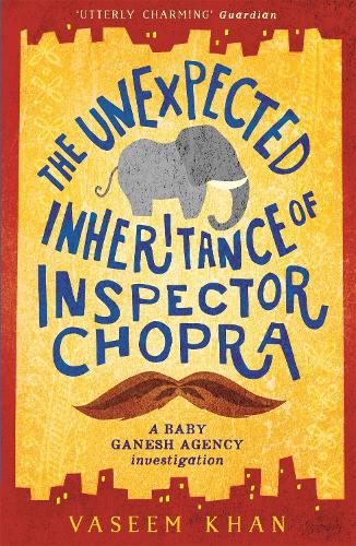 [object Object] «The Unexpected Inheritance of Inspector Chopra: Baby Ganesh Agency Book 1», автор Васим Хан - фото №1