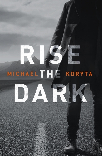 Паперова книга «Rise the Dark», автор Майкл Корита - фото №1