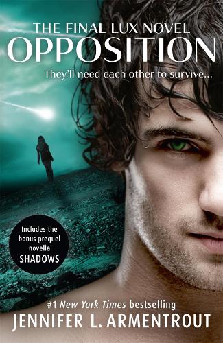 Бумажная книга «Opposition (Lux - Book Five)», автор Дженнифер Л. Арментраут - фото №1