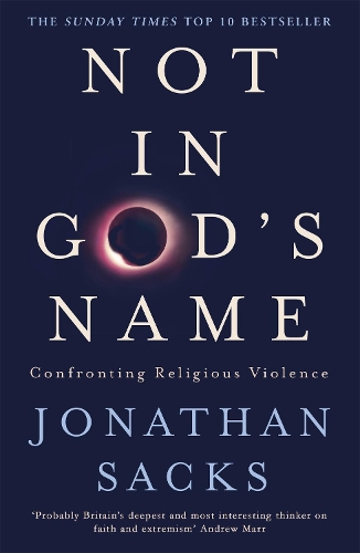 Бумажная книга «Not in God's Name: Confronting Religious Violence», автор Джонатан Сакс - фото №1