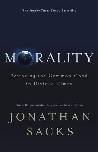 Паперова книга «Morality: Restoring the Common Good in Divided Times», автор Джонатан Сакс - фото №1