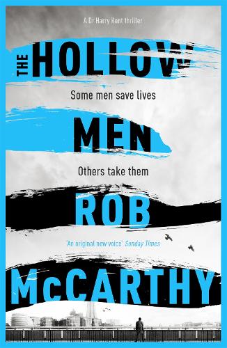 Бумажная книга «The Hollow Men: Dr Harry Kent Book 1», автор Роб Маккарти - фото №1