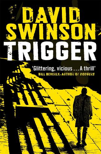 Бумажная книга «Trigger: The gritty new thriller by a former Major Crimes detective», автор Дэвид Свинсон - фото №1