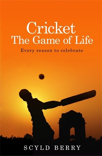 Бумажная книга «Cricket: The Game of Life: Every reason to celebrate», автор Скайлд Берри - фото №1