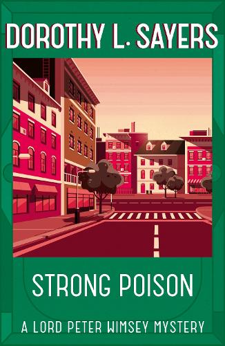 Бумажная книга «Strong Poison: Classic crime fiction at its best», автор Дороти Л. Сэйерс - фото №1