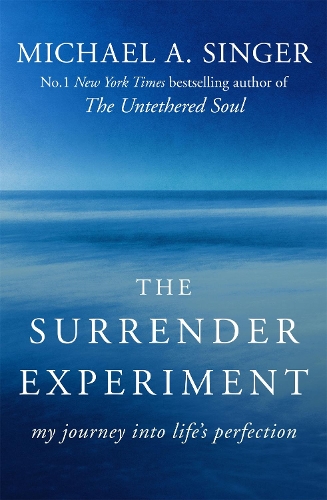 Паперова книга «The Surrender Experiment: My Journey into Life's Perfection», автор Майкл А. Сінгер - фото №1