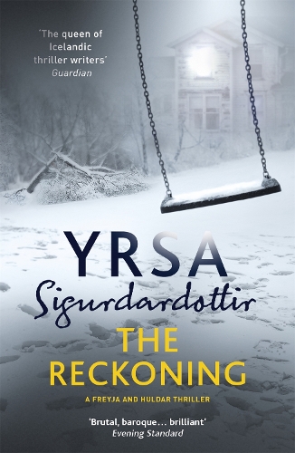 Бумажная книга «The Reckoning: A Completely Chilling Thriller, from the Queen of Icelandic Noir», автор Юрса Сигурдардоттир - фото №1