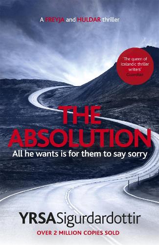 Бумажная книга «The Absolution: A Menacing Icelandic Thriller, Gripping from Start to End», автор Юрса Сигурдардоттир - фото №1