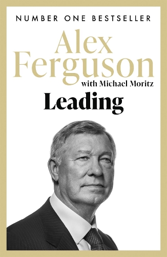 Бумажная книга «Leading: Lessons in leadership from the legendary Manchester United manager», автор Алекс Фергюсон - фото №1