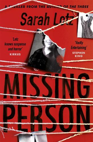 Бумажная книга «Missing Person: 'I can feel sorry sometimes when a books ends. Missing Person was one of those books' - Stephen King», автор Сара Лотц - фото №1