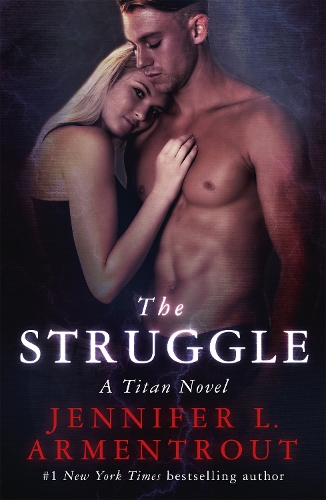 Паперова книга «The Struggle: The Titan Series Book 3», автор Дженніфер Л. Арментраут - фото №1