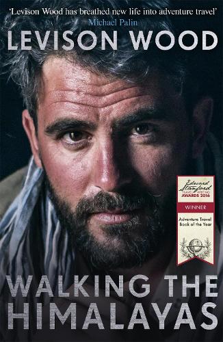 Паперова книга «Walking the Himalayas: An Adventure of Survival and Endurance», автор Левісон Вуд - фото №1