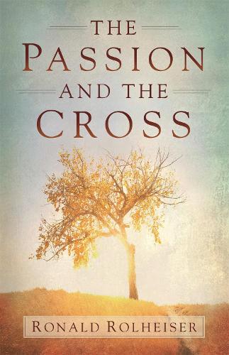 Бумажная книга «The Passion and the Cross», автор Рональд Ролхайзер - фото №1