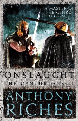 Бумажная книга «Onslaught: The Centurions II», автор Энтони Ричес - фото №1