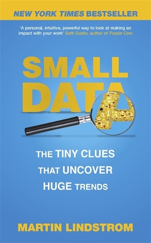 Паперова книга «Small Data: The Tiny Clues That Uncover Huge Trends», автор Мартін Ліндстром - фото №1