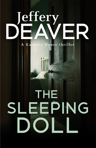 Бумажная книга «The Sleeping Doll: Kathryn Dance Book 1», автор Джеффри Дивер - фото №1