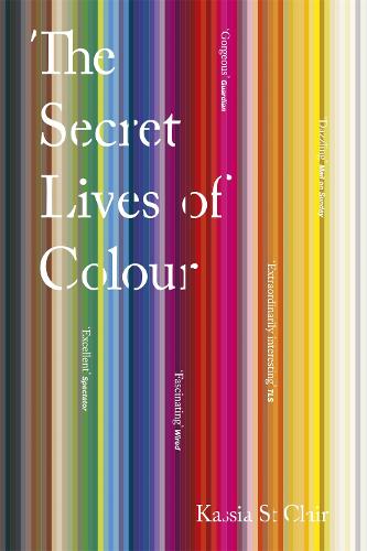 Паперова книга «The Secret Lives of Colour», автор Касія Сен-Клер - фото №1
