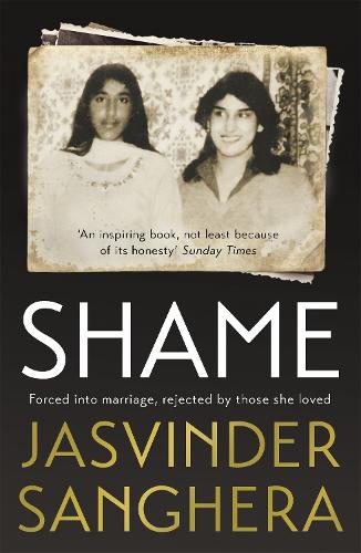 Бумажная книга «Shame: The bestselling true story of a girl's struggle to survive», автор Джасвиндер Сангера - фото №1