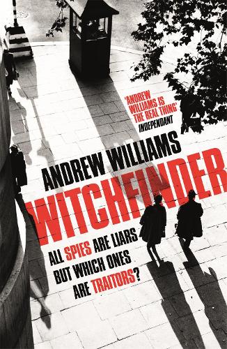 Бумажная книга «Witchfinder: A brilliant novel of espionage from one of Britain's most accomplished thriller writers», автор Эндрю Уильямс - фото №1
