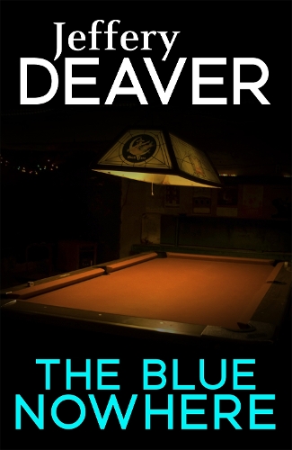 Бумажная книга «The Blue Nowhere», автор Джеффри Дивер - фото №1