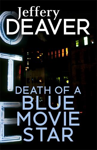 Бумажная книга «Death of a Blue Movie Star», автор Джеффри Дивер - фото №1