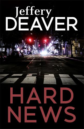 Бумажная книга «Hard News», автор Джеффри Дивер - фото №1