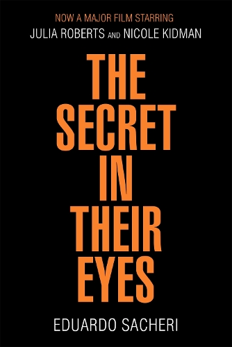 Паперова книга «The Secret in Their Eyes», автор Едуардо Сачері - фото №1